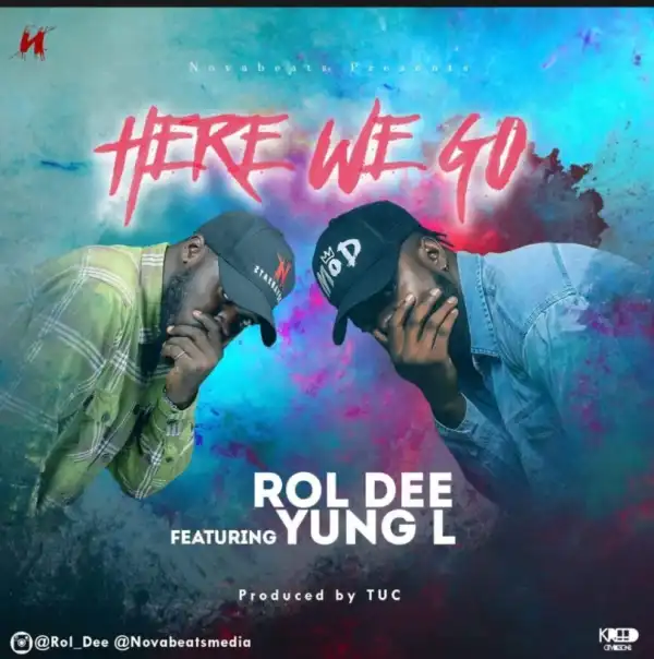 Novabeats - Here We Go ft. Rol Dee & Yung L